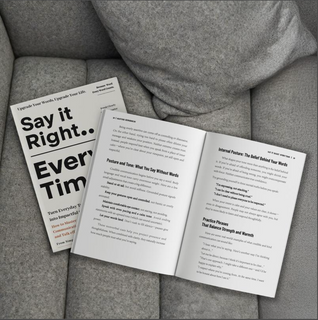 Say It Right, Every Time — The Word-for-Word Guide to Confident Communication